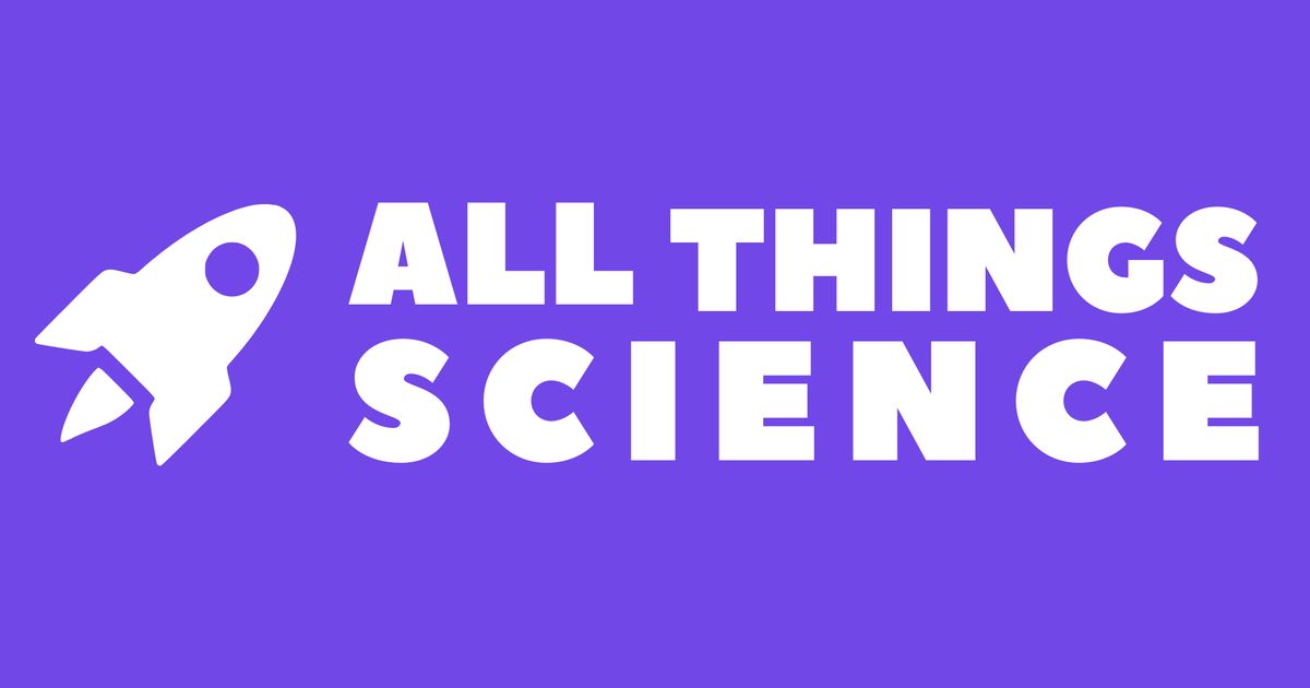 All Things Science